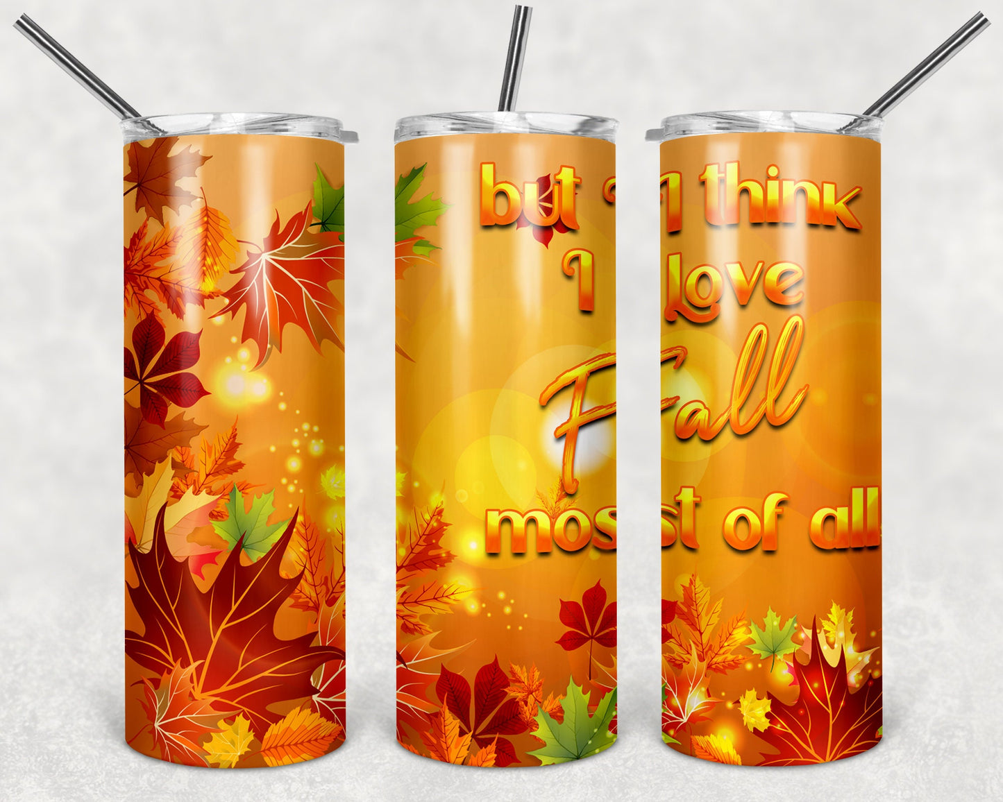 Fall Most of All Autumn 20oz Skinny Tumbler - Stainless Steel